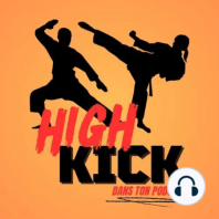 #HS High Kick dans tes films préf Feat TMDJC | Le podcast qui cause des films d'arts martiaux