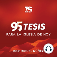 Tesis #55 - La trivialización de la gloria de Dios