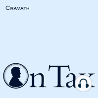 Welcome to On Tax – A Cravath Podcast