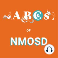 110. Psychosocial Aspects of NMOSD: Anxiety, Depression, and How to Cope