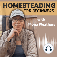 084. How to Stay Focused on Your Homesteading Goals in 2024