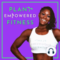 From Skeptic to Success: Amanda's Inspiring Plant-Based Fitness Transformation ? S3 Ep. 3