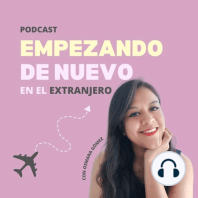 T4 | E5 ¿Qué te está mostrando tu emigración? con Mila