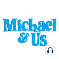 PREVIEW - #488 - The Fourth Annual Michael & Us Year-in-Review Extravaganza