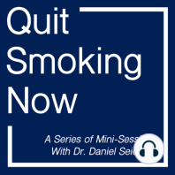 Part 4 - Instant Help for Smoking Relapse Prevention