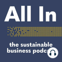 A CEO’s Take on Sustainability