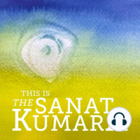 L50 - The SANAT KUMARA: Important recomendations from Shambhala for 2024.