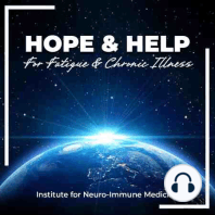EP00: Welcome To The Hope and Help For Fatigue & Chronic Illness Podcast