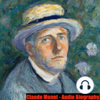 Claude Monet - Audio Biography
