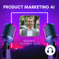 Welcome to The Product Marketing AI Podcast