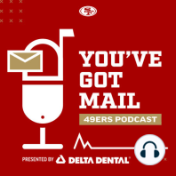 Ronnie Bell and Ji’Ayir Brown Share Football Beginnings and Life as an NFL Rookie | 49ers You’ve Got Mail Podcast