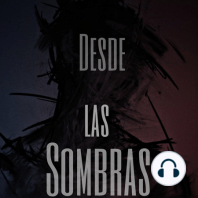 Desde Las Sombras (Trailer)