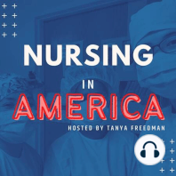 The Pursuit of The American Dream -  Part 1 of Ryan's life in nursing with guest host Luciana Da Silva