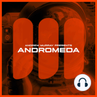 Andrew Murray Presents Andromeda Radio 030 (Elle Jae/Ben Bohmer/Eminence)