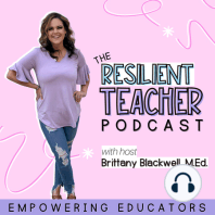 69. How To Set Personal & Professional Learning Goals That Transform Teacher Burnout with Special Guest Melissa Steigerwald