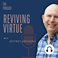 What is Reviving Virtue