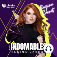 "Indomables": un podcast de Uforia con Regina Carrot