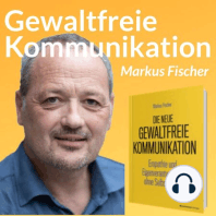 Eine gesunde Arbeitswelt mit Gewaltfreier Kommunikation -   Interview mit Dr. Eike Treis-Hoffmann
