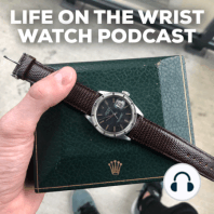 Ep. 92 - Two Omega Automatic's from the 1950's and a Very Special Jaeger  LeCoultre Triple Calendar Watch, Life on the Wrist Podcast