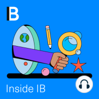 Inside IB: life outside the classroom