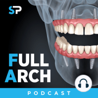 The Full Arch Podcast Goes Global! With Sven Nalder and David O’Dowling