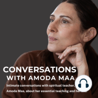 Episode 32: Becoming a Spiritual Teacher - Amoda Maa's Interview with Guru Viking (part 2)
