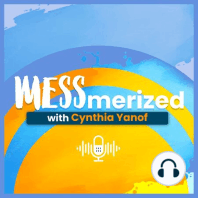 Episode 36 “Behind the Mess” with Kate and Brett Yanof