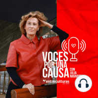 Periodismo internacional con Ana Alonso: Voces por una Causa con Julia Navarro