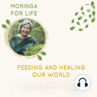 Ep #24 - Celebrating the Culinary World of Moringa