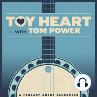 Preview - Toy Heart: A Podcast About Bluegrass