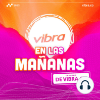 Lo mejor de Vibra en las mañanas | Julio 14