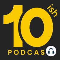 Top Reasons People Get Fired [10ish Pod+ Preview]