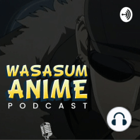 Our top three favorite anime with guest host AnimeNerd