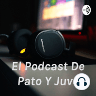 El Podcast De Pato Y Juve (Trailer)