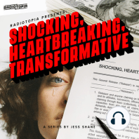 Shocking, Heartbreaking, Transformative 4 - Feedback