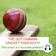 The Got Himmm Cricket Podcast Ep 1 season 3