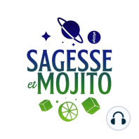 La sagesse dans le mojito