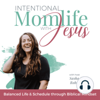 209: Does Mom Life Feel Like Chaos? Try This Mindset Focus for Peaceful Living