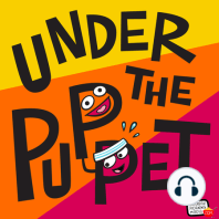 82 - Chad Williams (WonderSpark Puppets) - Under The Puppet