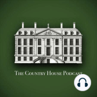 Why Country Houses Are Great Film Locations | The Country House Podcast 13