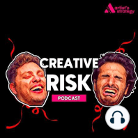 EP #3 | Keep Your Eye on the Money | Creative Risk Podcast