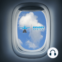 277. The February AviaDev Insight Connectivity Update. A deep dive into air route developments on the African continent, with Sean Mendis, independent aviation consultant and Behramjee Ghadially, Aviation Consultant