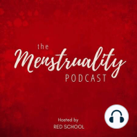 133: How The Menstrual Cycle Changed Our Lives (Alexandra & Sjanie)