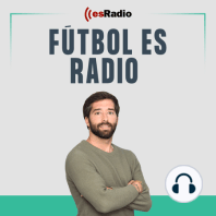 Fútbol es Radio: La Real Sociedad pierde en París; Nadal y Arabia Saudí