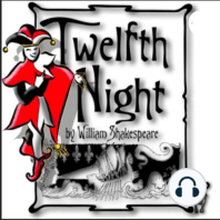 Twelfth Night Or What You Will - Full Play by Rose City Shakespeare