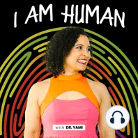 299: What Does it Mean to Be Human?