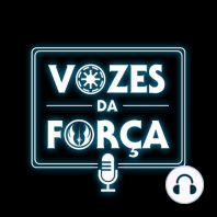 VOZES DA FORÇA #24 The Mandalorian S02E01 - O Xerife