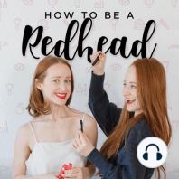 Ep 2: The Redhead Lifestyle with Guest, Julie Klausner
