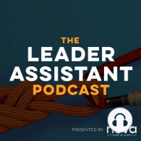 Trailer - The Leader Assistant Podcast with Jeremy Burrows