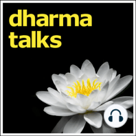 2013-01-23 – Wondrous Dharma – Dharma Talk by Judith Ragir (January 2013, Class 2 of 6, Dogen’s “Bendowa,” Clouds in Water Zen Center)